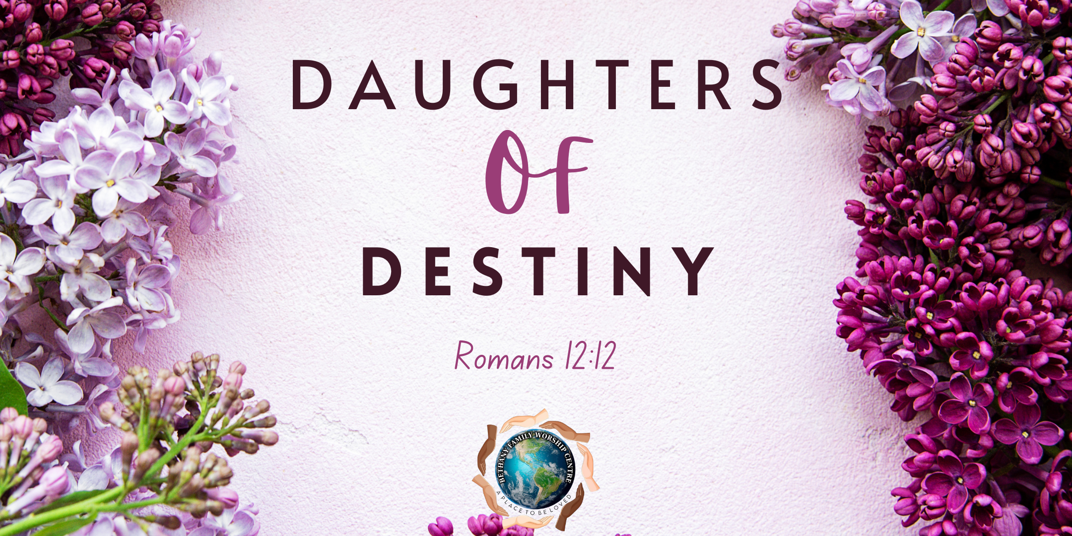 Daughters of Destiny Conference