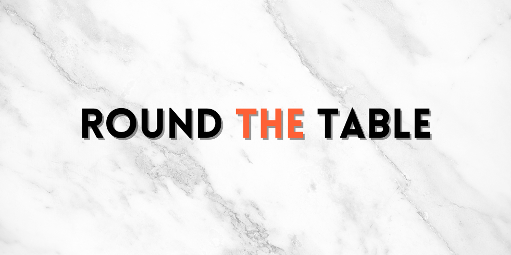 Round the Table